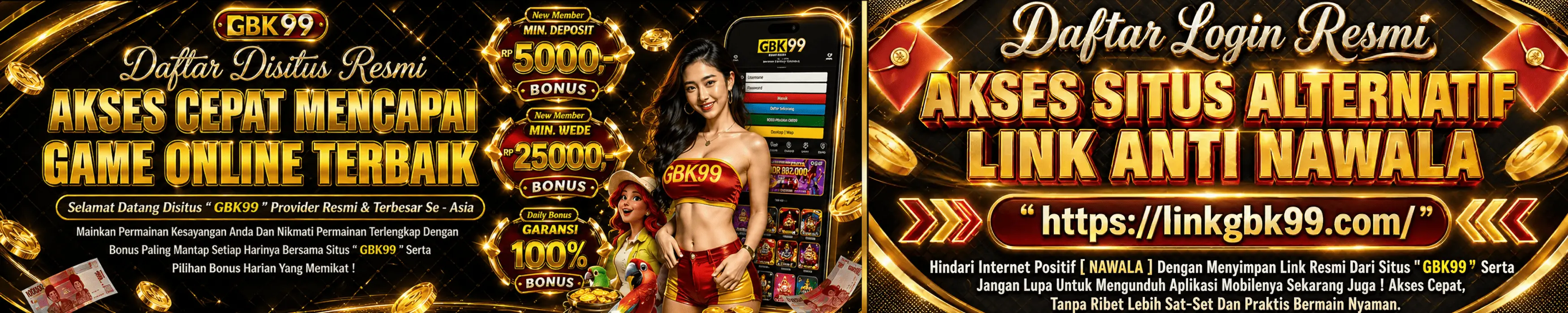 SELAMAT DATANG DI GBK99